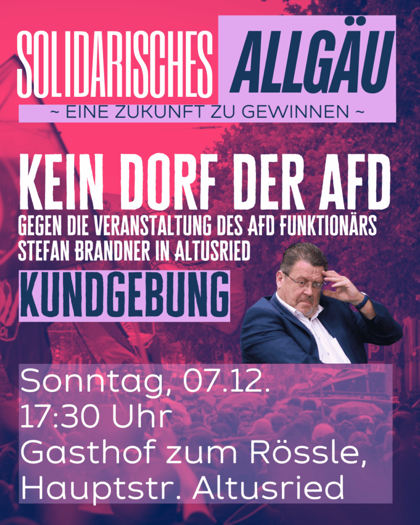 Aufruf zur Kundgebung gegen eine AfD-Veranstaltung am 7.12. in Altusried
